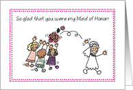 Maid of Honor Thank You with Stick Figures Wedding card