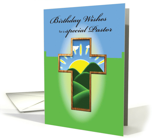 Pastor Birthday with Cross Sun and Mountains Religious card (465765)