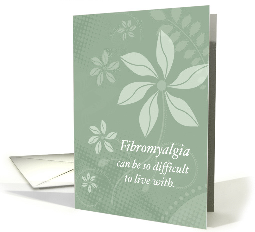 Fibromyalgia Get Well with Flowers Support card (469662)