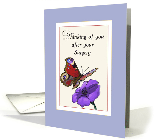 Feel Better After Surgery Butterfly and Flower card (527711)