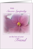 Sympathy Loss of Friend Flower card