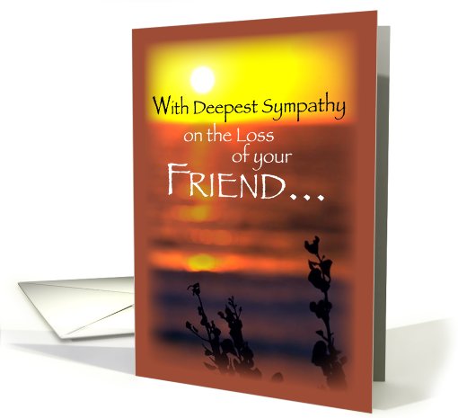 Sympathy Loss of Friend Sunset card 527771 Sympathy Loss of Friend Sunset card 527771