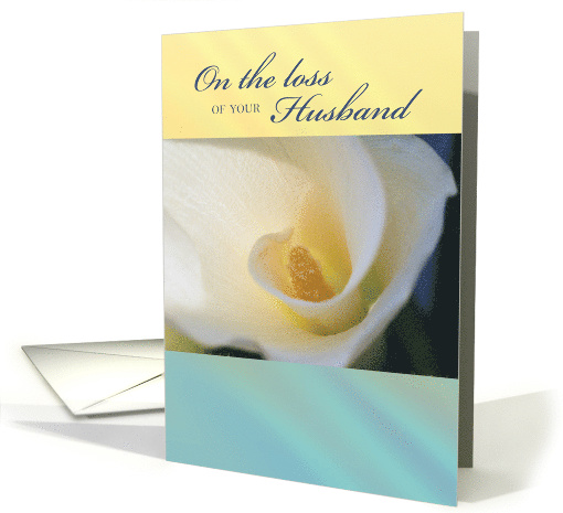 Loss of Husband Flower Sympathy Calla Lily card (539024)