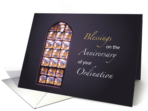 Blessings Anniversary of Ordination Stained Glass card (645299)