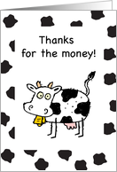 Thanks for the Money Cow card
