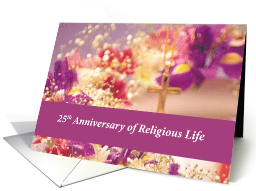 25th Anniversary of Religious Life Gold Cross and Flowers card