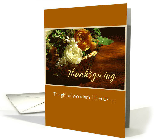 Friends Thanksgiving Flower Basket Roses Holiday card (695138)