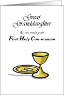 Great Granddaughter First Holy Communion with Hosts and Chalice card