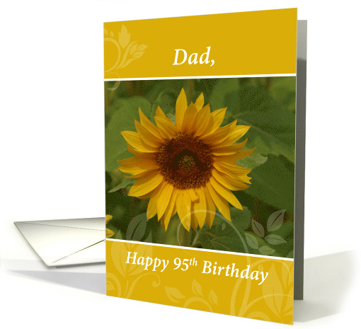 Dad 95th Birthday with Sunflower card (867190)