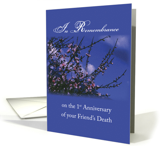Remembrance 1st Anniversary Death of Friend Religious card (885798)