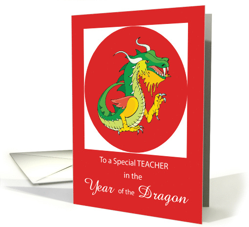 Teacher Year of the Dragon on Red Background card (891487)