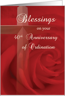 40th Ordination Anniversary with Cross and Red Rose card