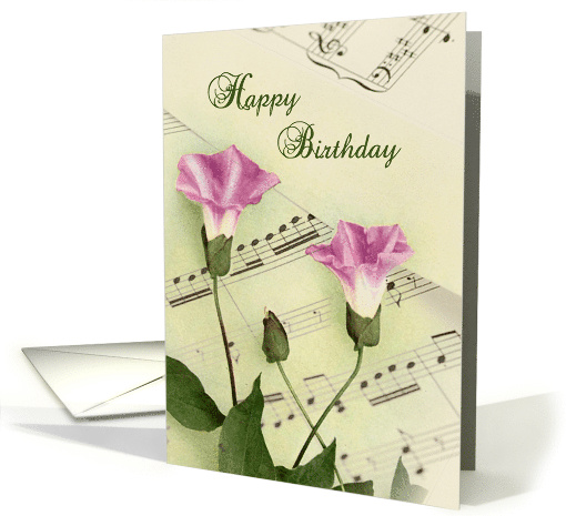 Morning Glory Flowers and Music Notes Birthday card (916687)