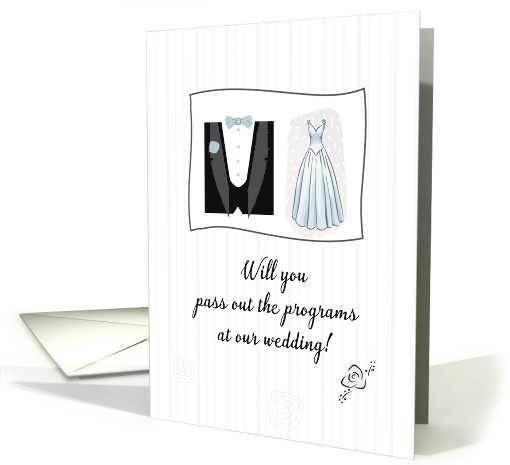 Will You Pass Out Programs Wedding Tux and Dress card (916776)