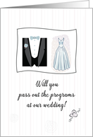 Will You Pass Out Programs Wedding Tux and Dress card