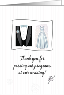 Thank You for Passing Out Programs Wedding Tux and Dress card