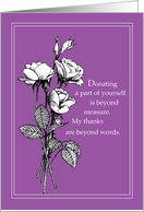 Organ Transplant Donor Thank You White Roses card