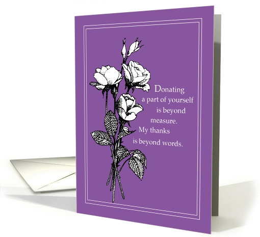 Organ Transplant Donor Thank You, White Roses card (929992)