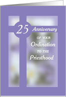 25th Anniversary of Ordination to Catholic Priesthood with Purple Cros card