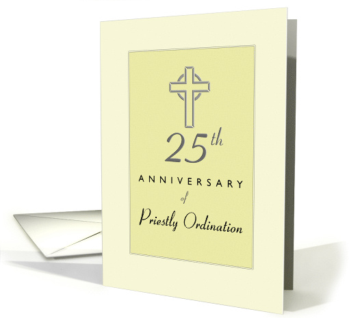 25th Anniversary of Priest Embossed Look Cross card (957539)