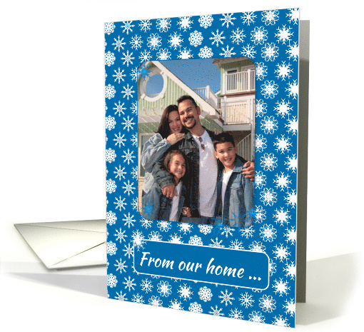 Snowflakes on Blue Photo Holiday Card From our Home Customizable card