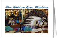 Run Wild On Your Birthday card