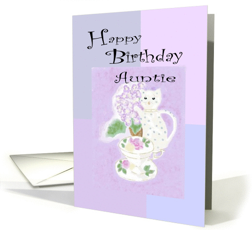 Happy Birthday Auntie, Cat, Flower, Teacup, Aunt card (858830)