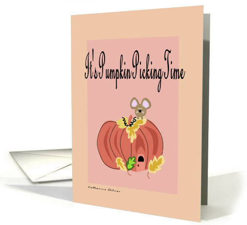 It'S Pumpkin Picking Time
 card (859196)