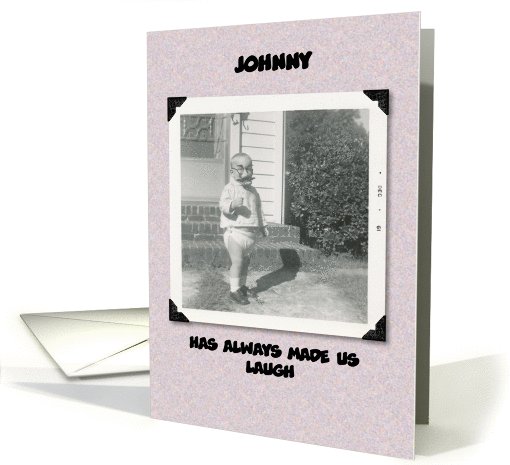 Custom Happy Birthday BOY or MAN - Funny card (1020677)