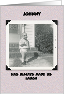 Custom Happy Birthday BOY or MAN - Funny card
