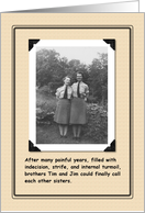 Brothers then Sisters card