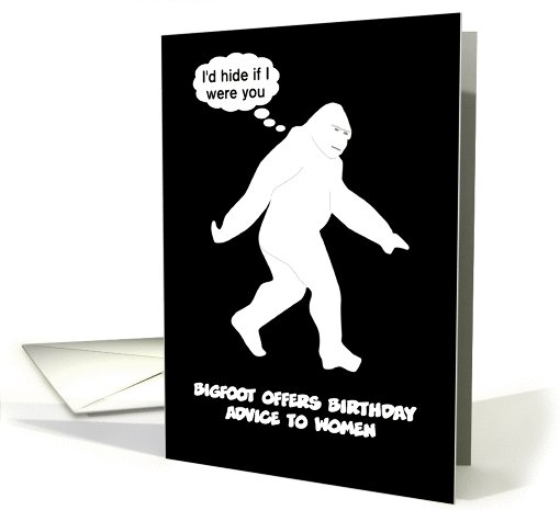 Custom BIGFOOT BIRTHDAYS - Funny card (162579)