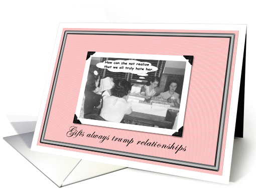 Gifts Trump Relationships card (170504)