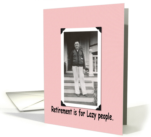 Retire Lazy card (204744)