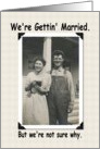 Gettin’ Married! card