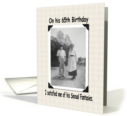 Sexy 65th Birthday Card - Funny card (211137)