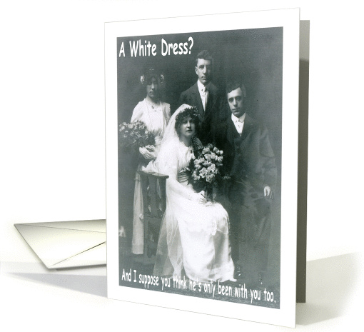 White dress, oh please! card (213385)