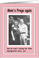 Moms Pregnant, again