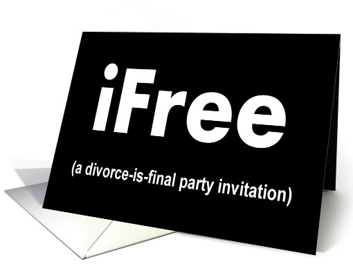 Divorce is Final Party Invitation card (217290)