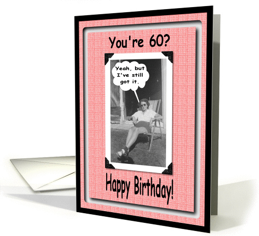 60th Birthday - Funny card (217817)
