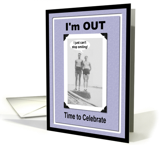 I'm OUT of the closet card (217853)