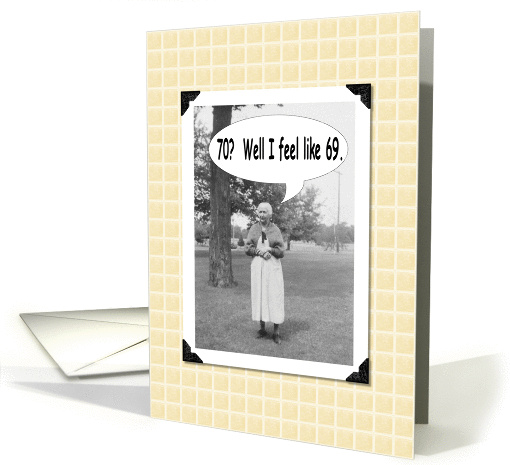 70th Birthday - Funny card (219815)