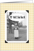 70th Birthday - Funny card