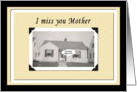 I Miss you Mom card