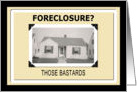 Foreclosure Sadness card