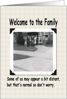 Welcome to the Family - Funny card