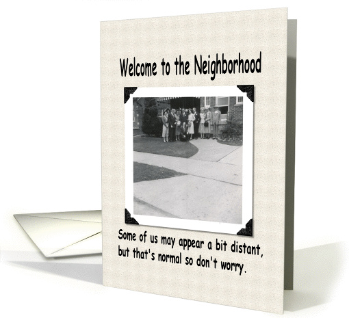 Welcome to the Neighborhood - Funny card (237668)