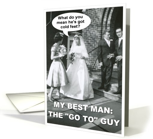 Best Man Go to Guy card (245470)