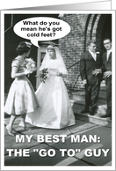 Best Man Go to Guy card