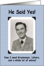 He Said Yes ! card